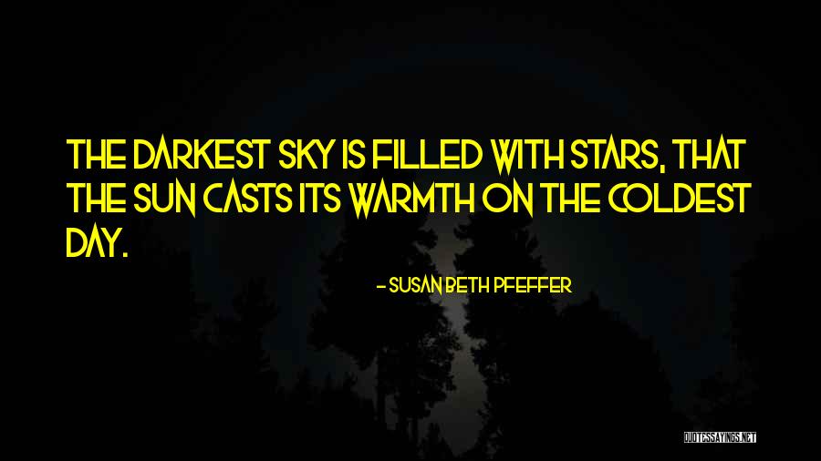 Darkest Day Quotes By Susan Beth Pfeffer Darkest Day Quotes By Susan Beth Pfeffer