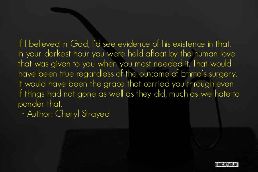 Darkest Hour Quotes By Cheryl Strayed