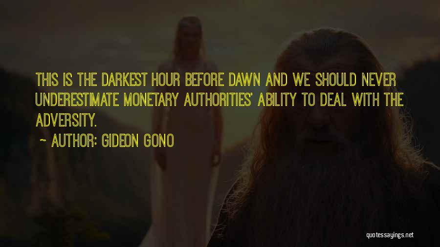 Darkest Hour Quotes By Gideon Gono