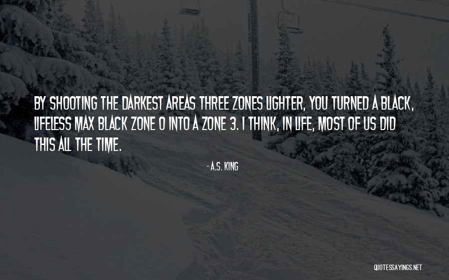 Darkest Life Quotes By A.S. King Darkest Life Quotes By A.S. King