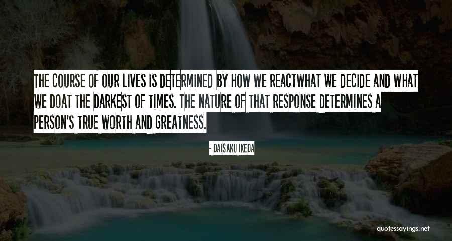 Darkest Life Quotes By Daisaku Ikeda Darkest Life Quotes By Daisaku Ikeda
