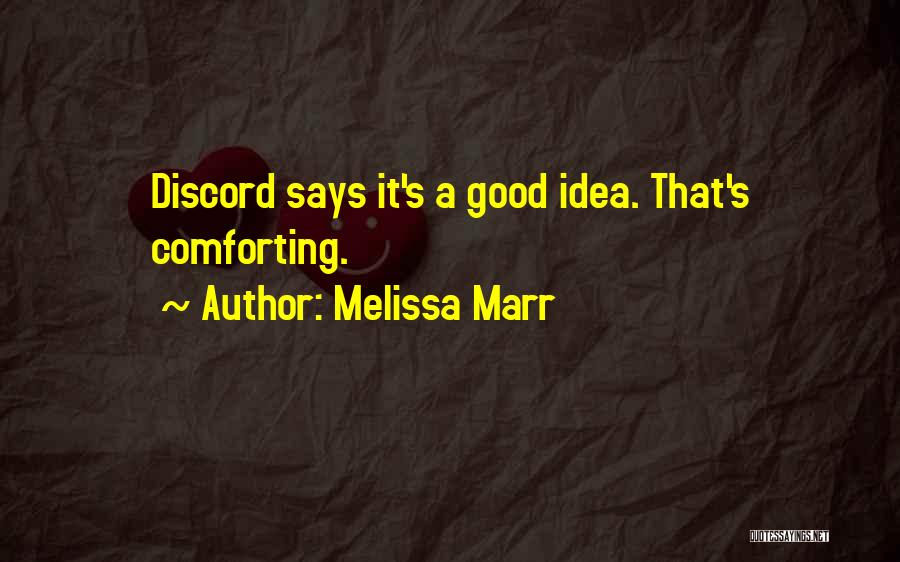 Darkest Mercy Quotes By Melissa Marr