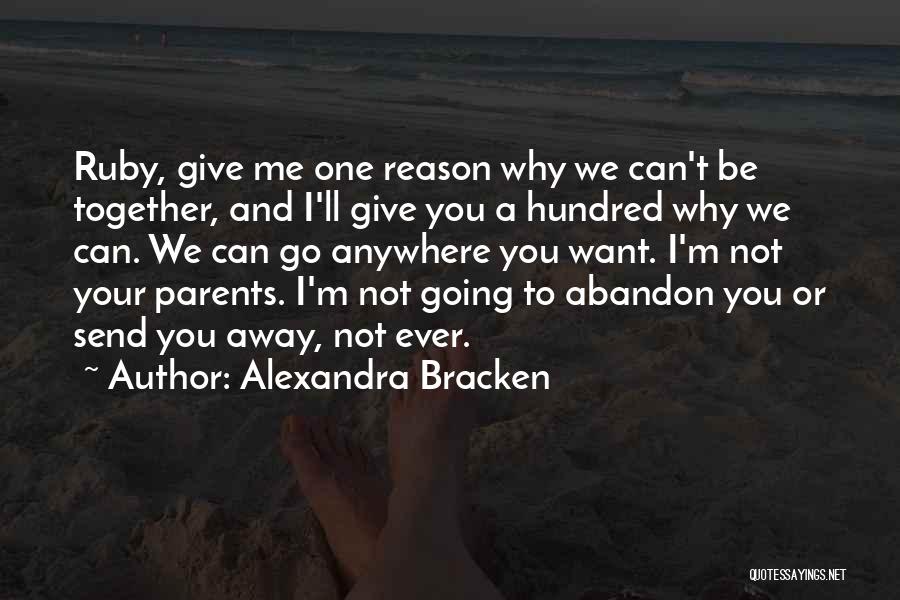 Darkest Minds Alexandra Bracken Quotes By Alexandra Bracken