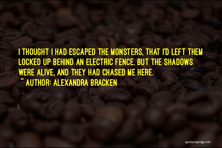 Darkest Minds Alexandra Bracken Quotes By Alexandra Bracken