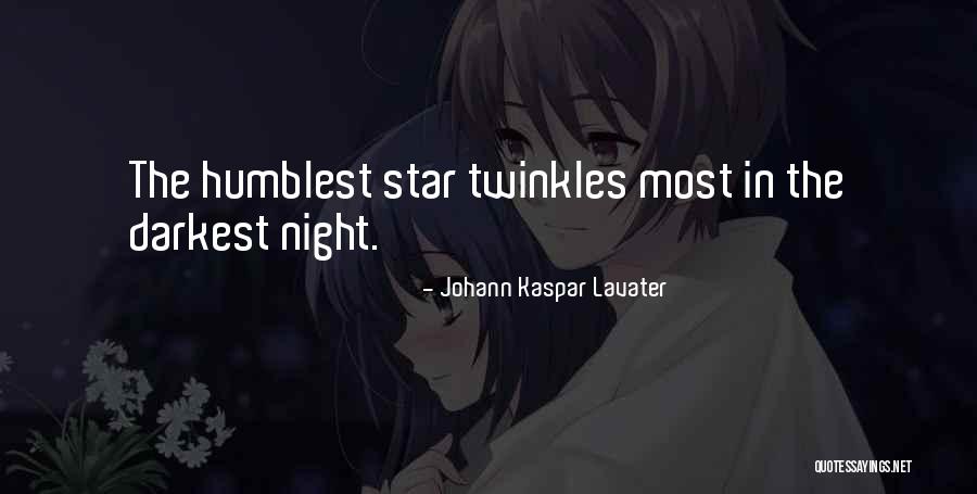 Darkest Night Quotes By Johann Kaspar Lavater Darkest Night Quotes By Johann Kaspar Lavater