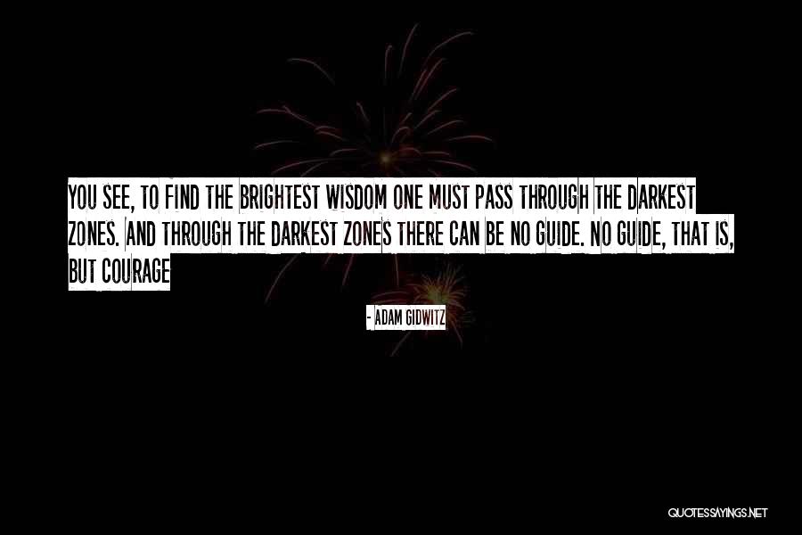 Darkest Quotes By Adam Gidwitz Darkest Quotes By Adam Gidwitz