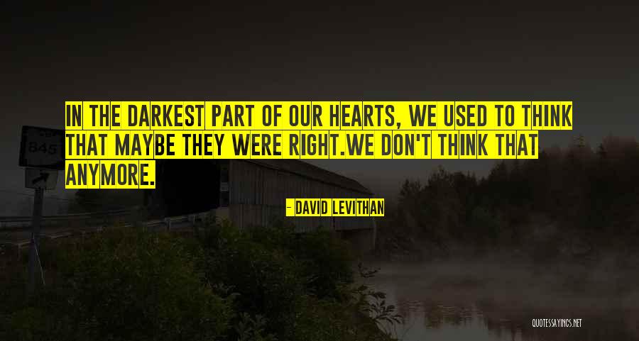 Darkest Quotes By David Levithan Darkest Quotes By David Levithan