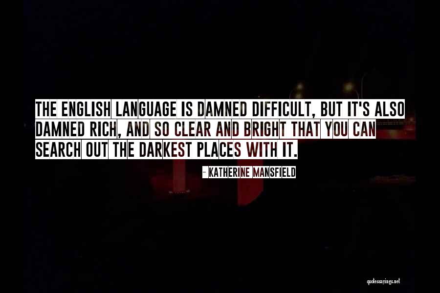 Darkest Quotes By Katherine Mansfield Darkest Quotes By Katherine Mansfield