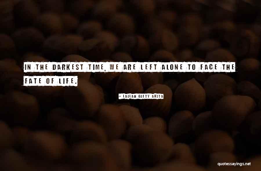 Darkest Quotes By Lailah Gifty Akita Darkest Quotes By Lailah Gifty Akita