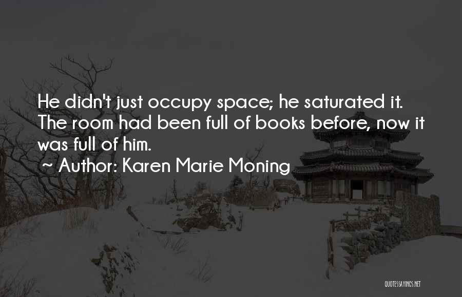 Darkfever Karen Marie Moning Quotes By Karen Marie Moning