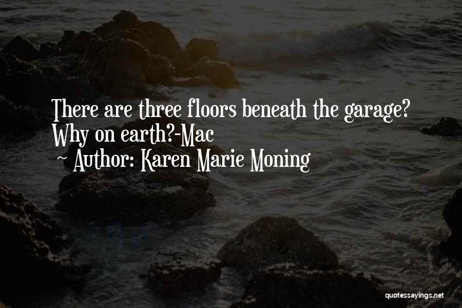Darkfever Karen Marie Moning Quotes By Karen Marie Moning