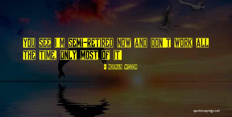 Darkitalia Quotes By Norman Wisdom Darkitalia Quotes By Norman Wisdom