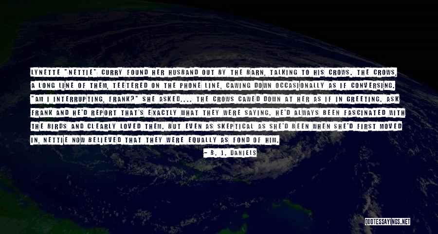 Darklight Movie Quotes By B. J. Daniels Darklight Movie Quotes By B. J. Daniels