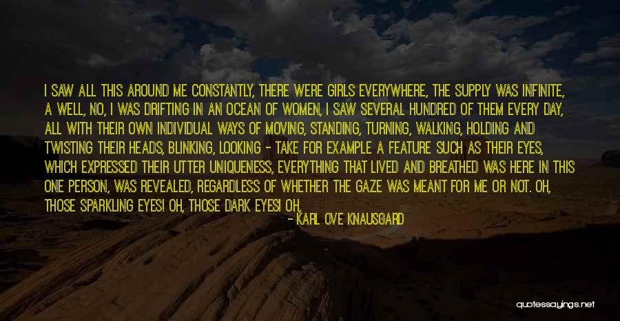 Darkness All Around Quotes By Karl Ove Knausgard