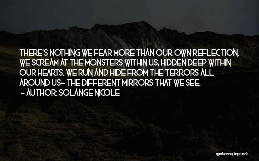 Darkness All Around Quotes By Solange Nicole