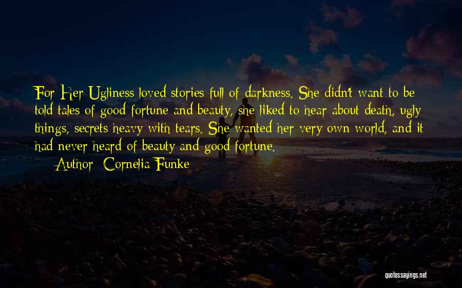 Darkness And Beauty Quotes By Cornelia Funke