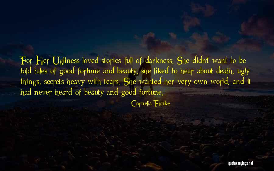 Darkness And Beauty Quotes By Cornelia Funke