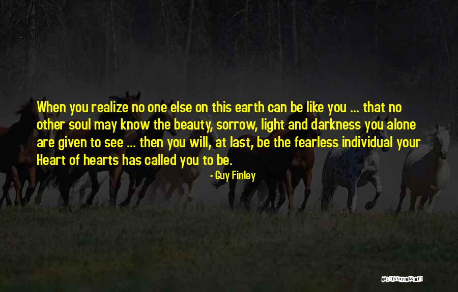 Darkness And Beauty Quotes By Guy Finley