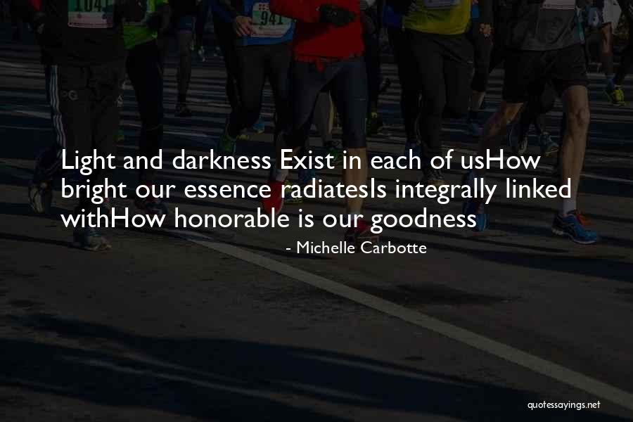 Darkness And Beauty Quotes By Michelle Carbotte