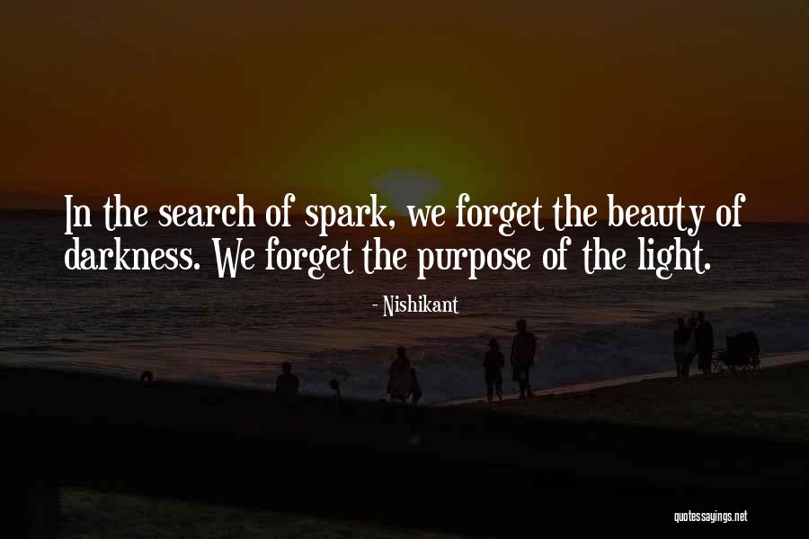 Darkness And Beauty Quotes By Nishikant