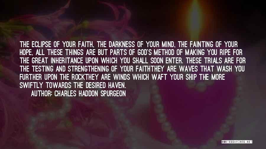 Darkness And God Quotes By Charles Haddon Spurgeon