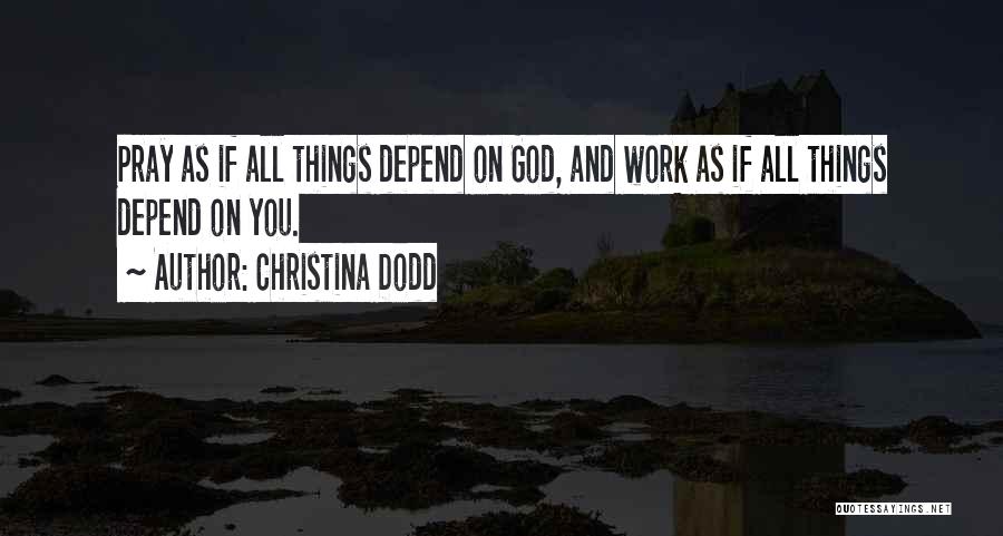 Darkness And God Quotes By Christina Dodd