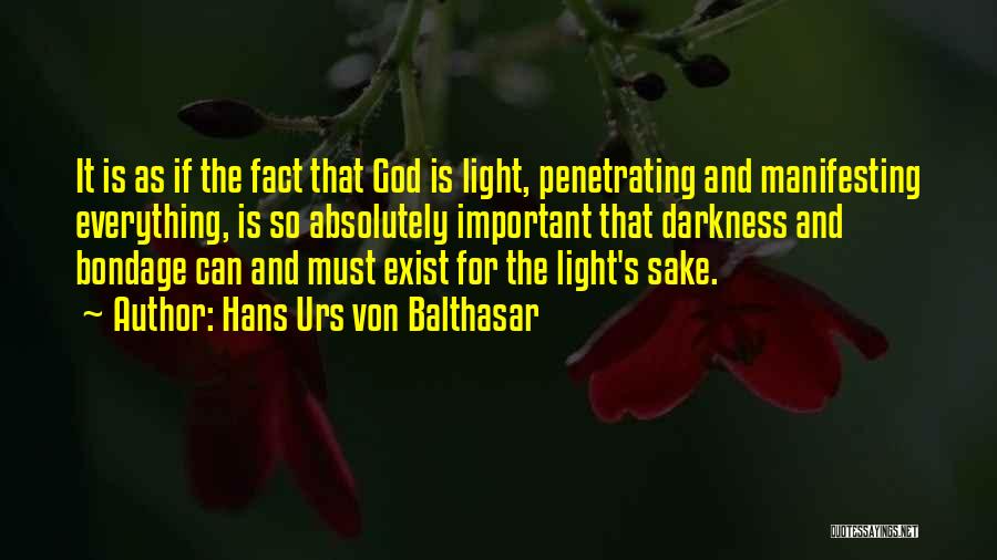 Darkness And God Quotes By Hans Urs Von Balthasar