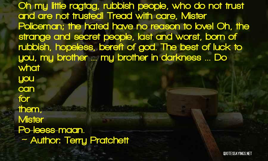 Darkness And God Quotes By Terry Pratchett