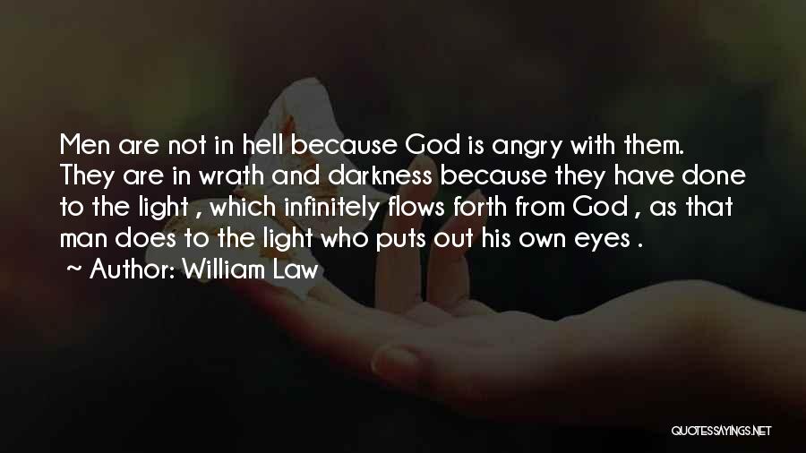 Darkness And God Quotes By William Law