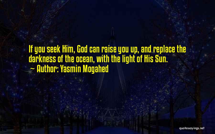 Darkness And God Quotes By Yasmin Mogahed