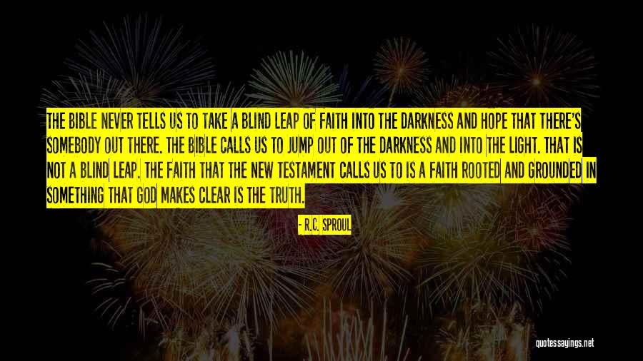 Darkness And Light Bible Quotes By R.C. Sproul Darkness And Light Bible Quotes By R.C. Sproul