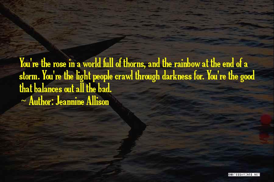 Darkness And Light Love Quotes By Jeannine Allison