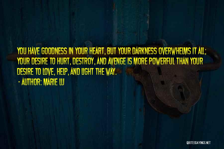 Darkness And Light Love Quotes By Marie Lu