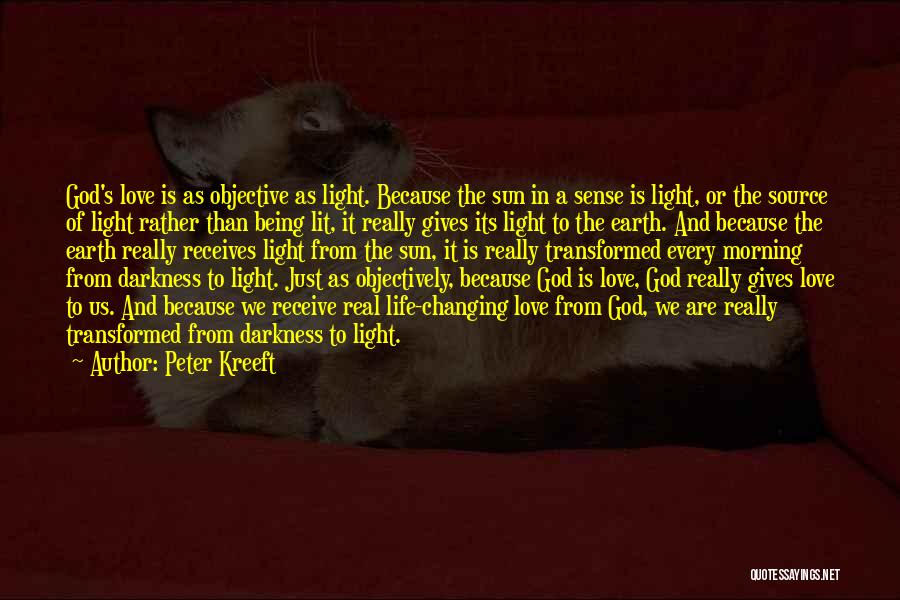 Darkness And Light Love Quotes By Peter Kreeft