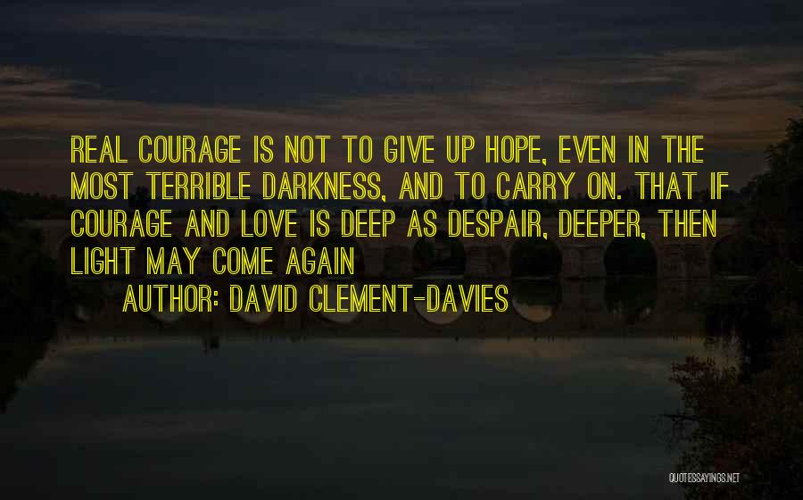 Darkness And Light Quotes By David Clement-Davies