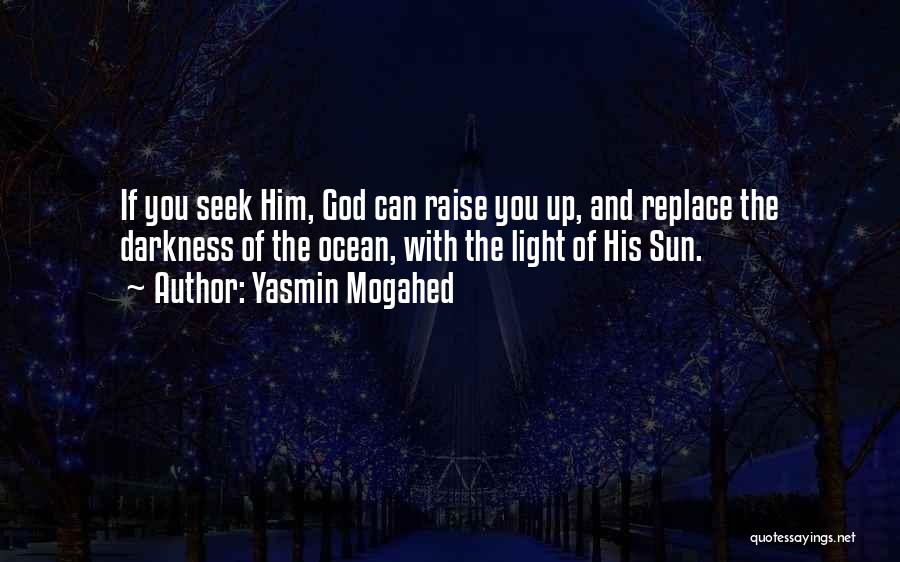 Darkness And Light Quotes By Yasmin Mogahed