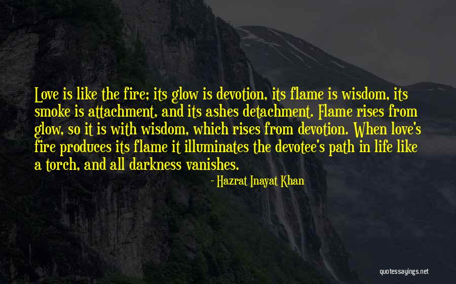 Darkness And Love Quotes By Hazrat Inayat Khan