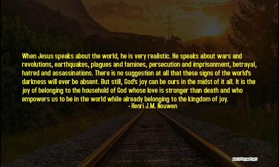 Darkness And Love Quotes By Henri J.M. Nouwen