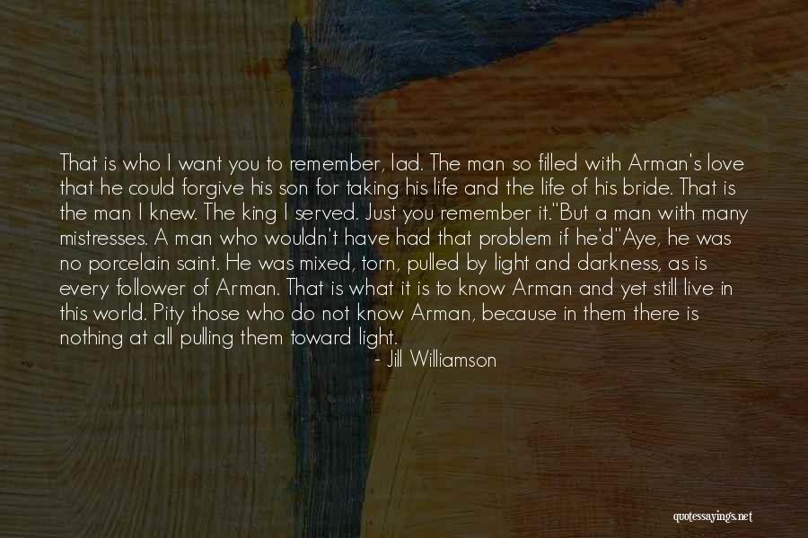 Darkness And Love Quotes By Jill Williamson