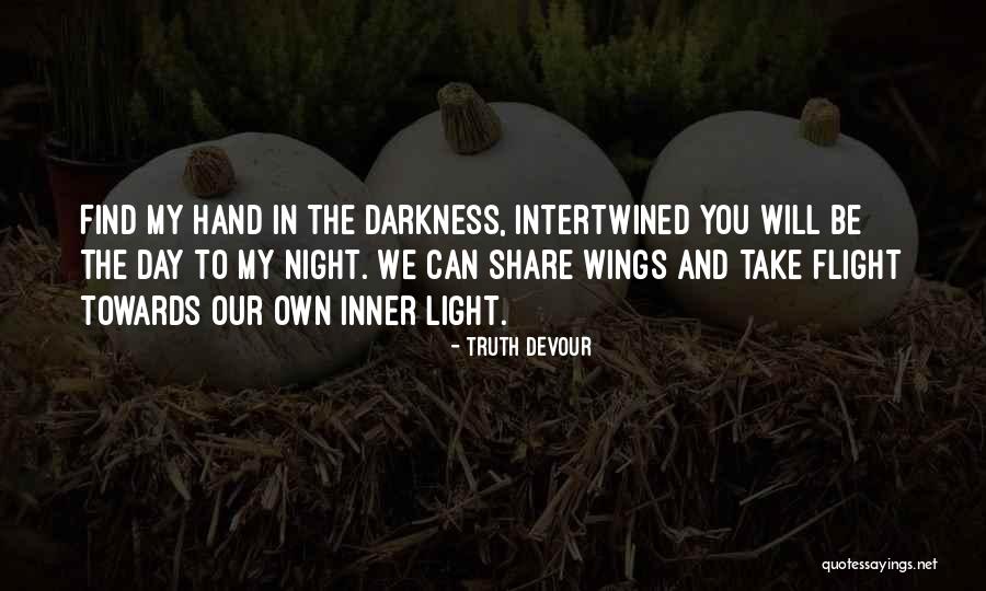 Darkness And Love Quotes By Truth Devour