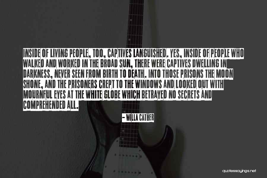 Darkness And Moon Quotes By Willa Cather Darkness And Moon Quotes By Willa Cather