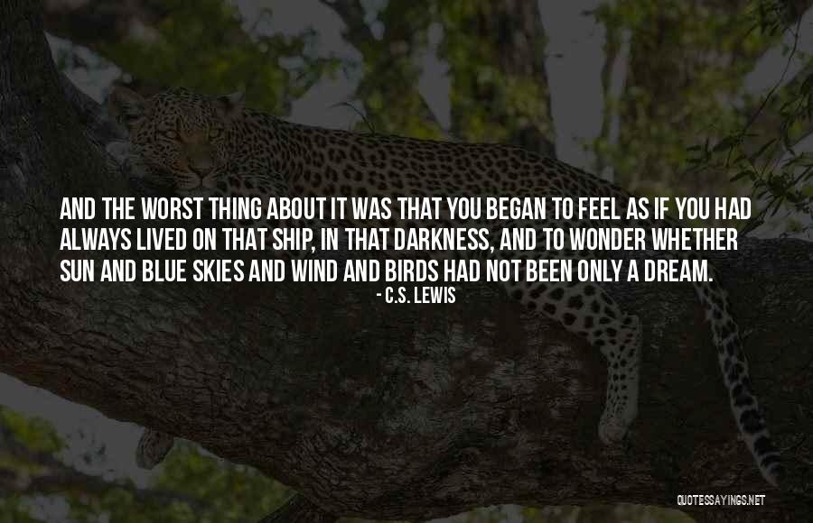 Darkness And Sadness Quotes By C.S. Lewis Darkness And Sadness Quotes By C.S. Lewis