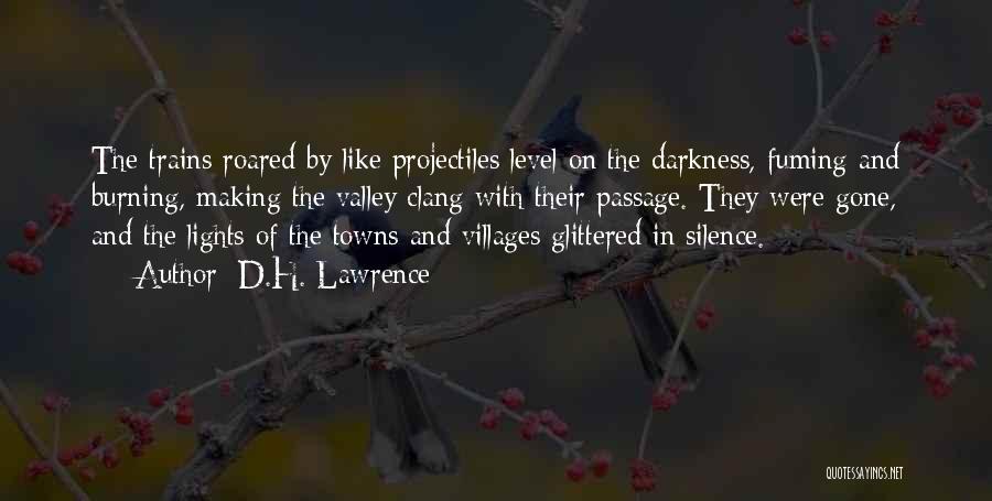 Darkness And Silence Quotes By D.H. Lawrence