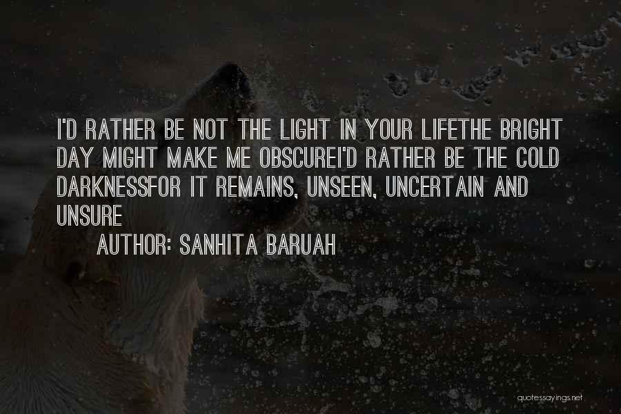 Darkness And Silence Quotes By Sanhita Baruah