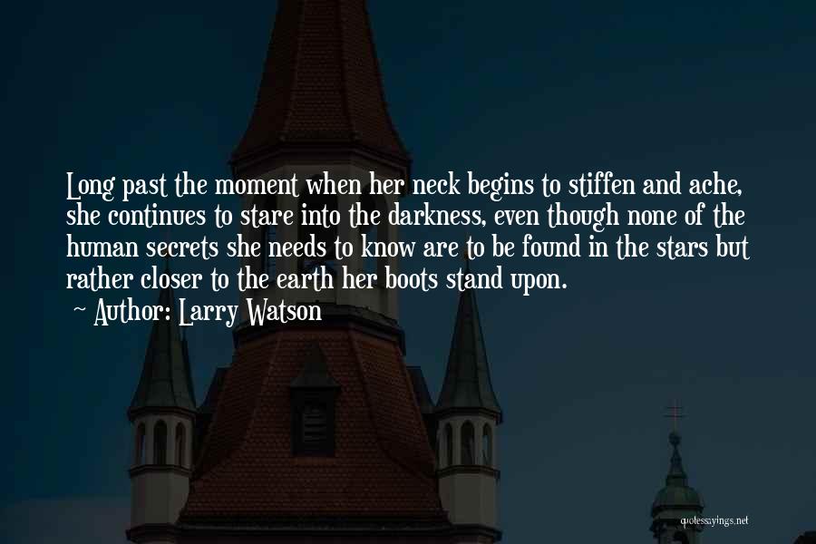 Darkness And Stars Quotes By Larry Watson