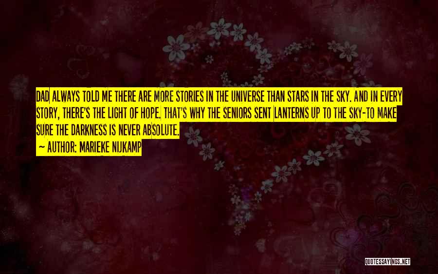 Darkness And Stars Quotes By Marieke Nijkamp