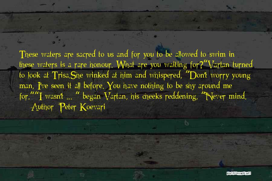 Darkness Around Me Quotes By Peter Koevari