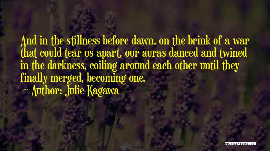 Darkness Before Dawn Quotes By Julie Kagawa