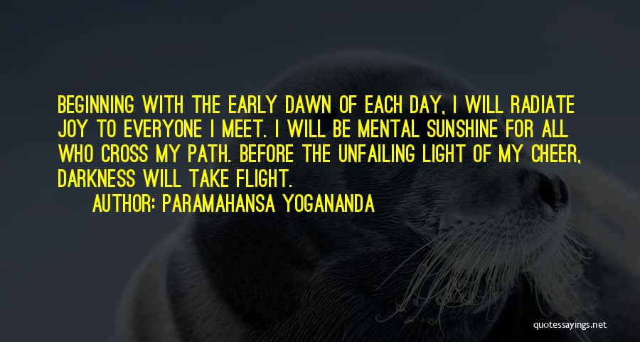 Darkness Before Dawn Quotes By Paramahansa Yogananda