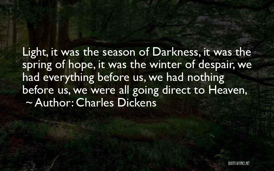 Darkness Before Light Quotes By Charles Dickens